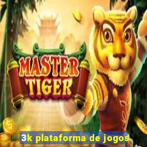 3k plataforma de jogos